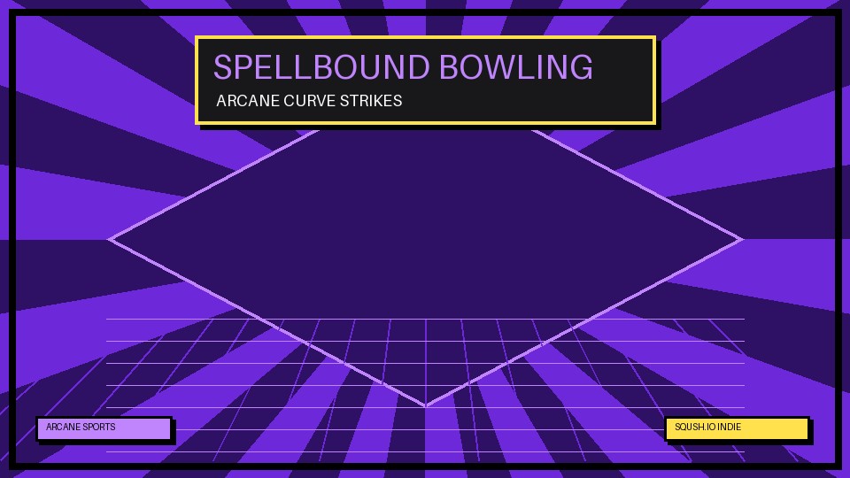Spellbound Bowling